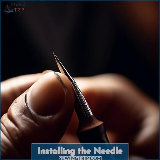 Installing the Needle