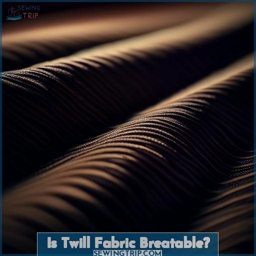 Is Twill Fabric Breatable
