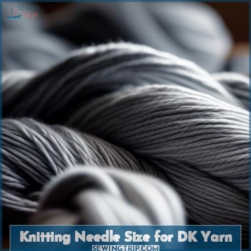 Knitting Needle Size for DK Yarn