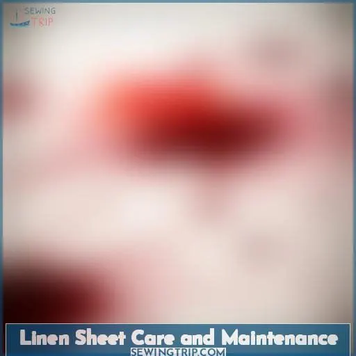 Linen Sheet Care and Maintenance
