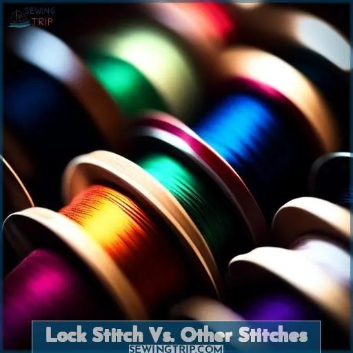 Lock Stitch Vs. Other Stitches