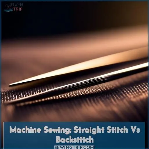 Machine Sewing: Straight Stitch Vs Backstitch