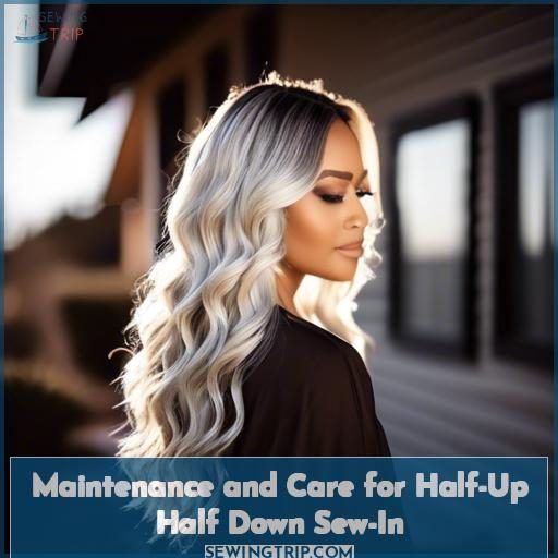 Maintenance and Care for Half-Up Half Down Sew-In