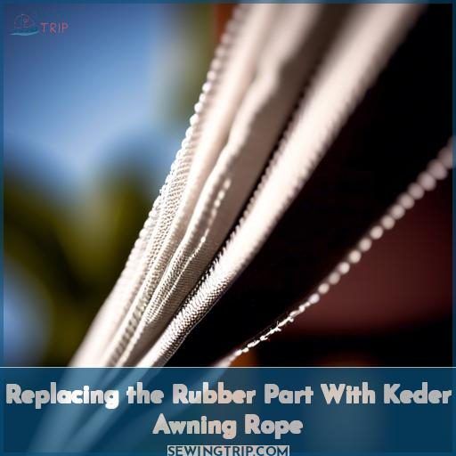 Replacing the Rubber Part With Keder Awning Rope