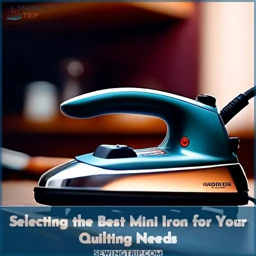 Selecting the Best Mini Iron for Your Quilting Needs
