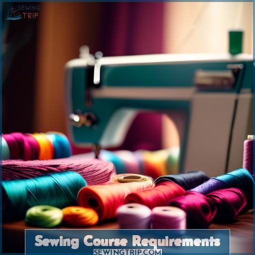 Sewing Course Requirements