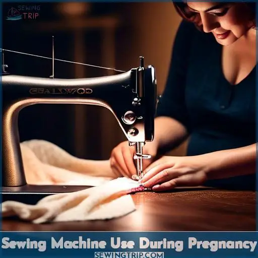 Sewing Machine Use During Pregnancy