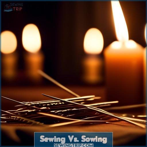 Sewing Vs. Sowing
