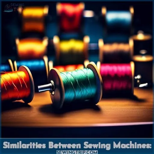Similarities Between Sewing Machines: