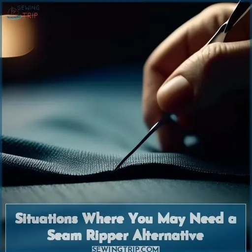 Situations Where You May Need a Seam Ripper Alternative