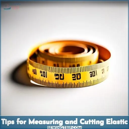Tips for Measuring and Cutting Elastic
