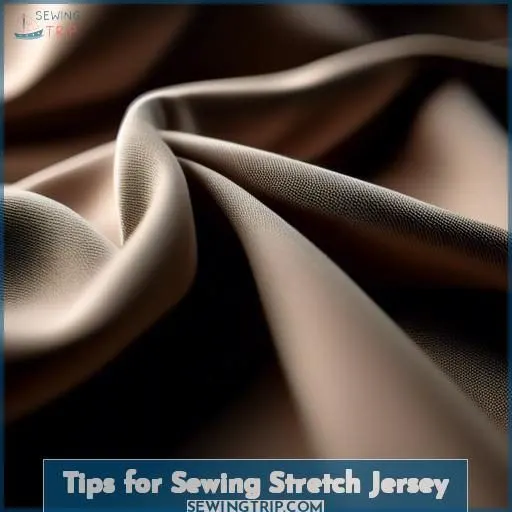 Tips for Sewing Stretch Jersey