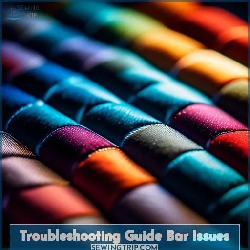 Troubleshooting Guide Bar Issues