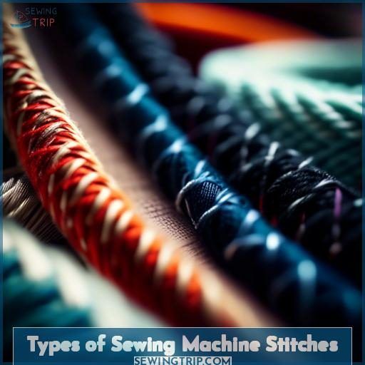 Types of Sewing Machine Stitches