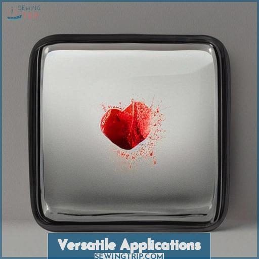 Versatile Applications Versatile Applications