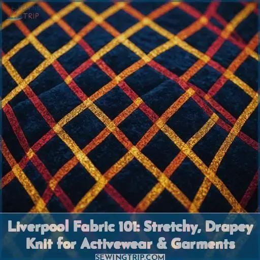 what is liverpool fabric