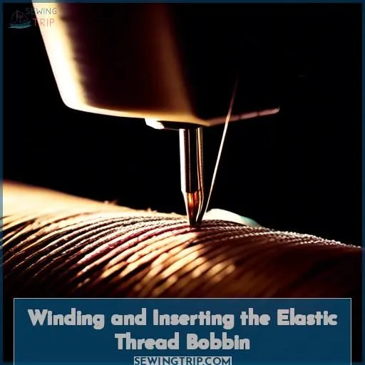 Winding and Inserting the Elastic Thread Bobbin