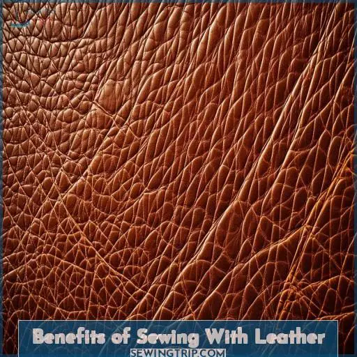 Benefits of Sewing With Leather