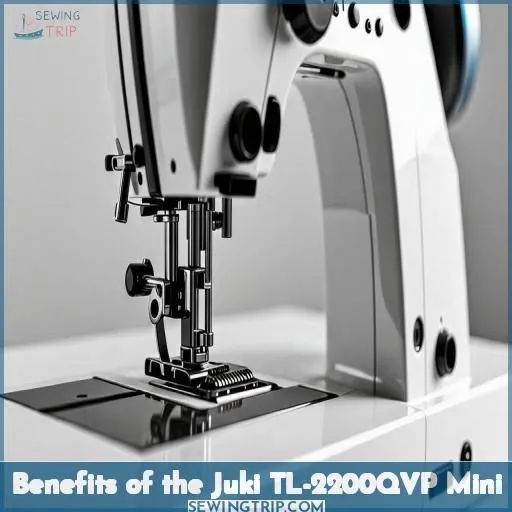 Benefits of the Juki TL-2200QVP Mini