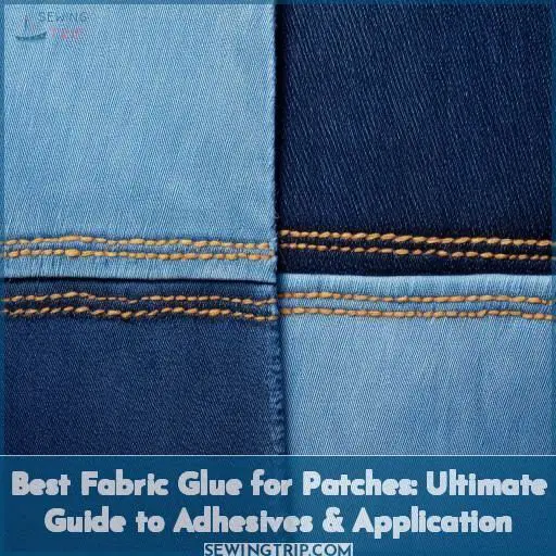 Best Fabric Glue for Patches Ultimate Guide to Adhesives & Application