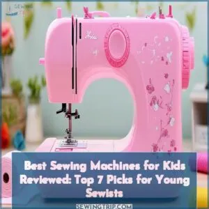 best sewing machines for kids reviewed