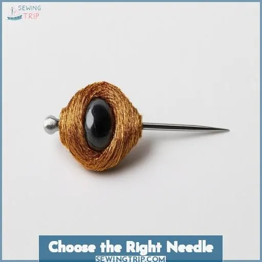 Choose the Right Needle