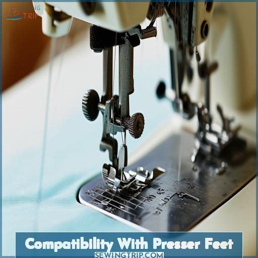 Compatibility With Presser Feet
