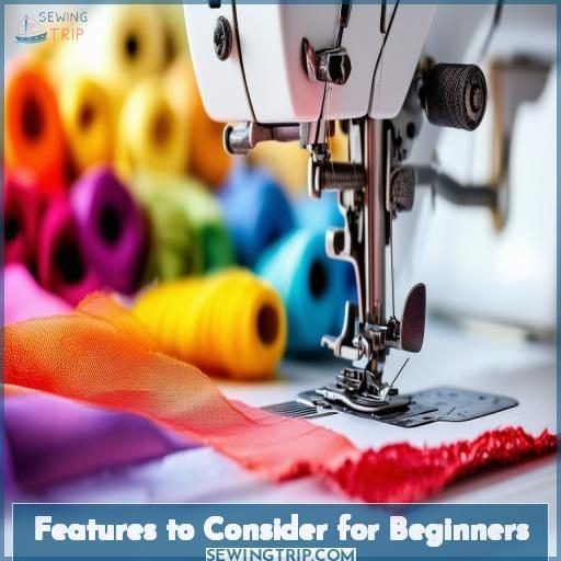 Features to Consider for Beginners
