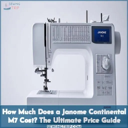 how much does a janome continental m7 cost
