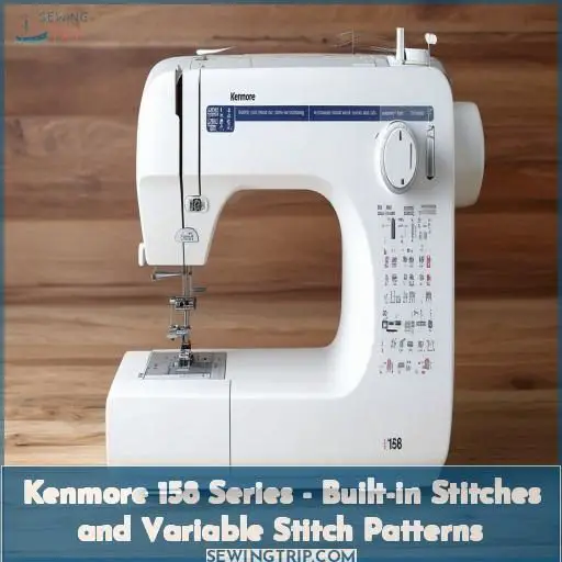 Kenmore 158 Series - Built-in Stitches and Variable Stitch Patterns