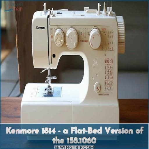 Kenmore 1814 - a Flat-Bed Version of the 158.1060