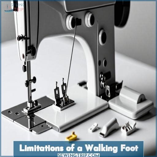 Limitations of a Walking Foot