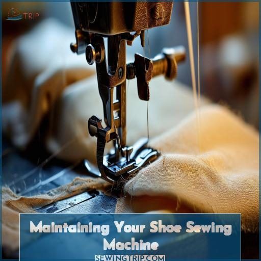 Maintaining Your Shoe Sewing Machine