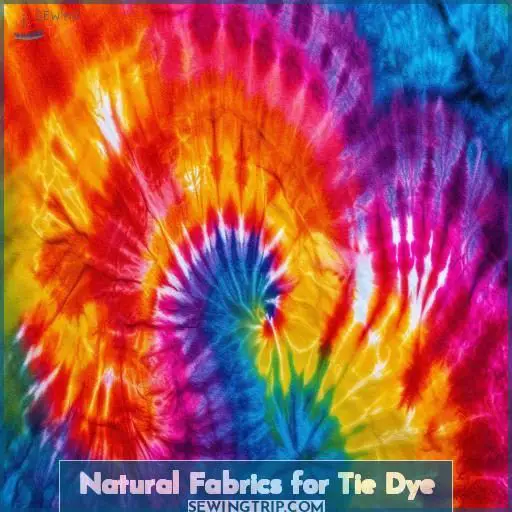 Natural Fabrics for Tie Dye
