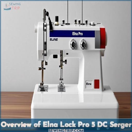 Elna Lock Pro 5 Dc Serger the Ultimate Overlocker for Professional Sewers