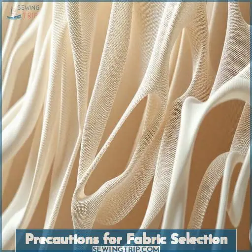 Precautions for Fabric Selection