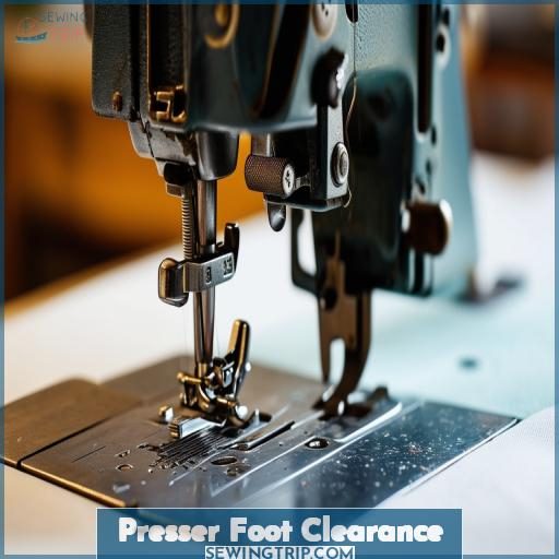 Presser Foot Clearance