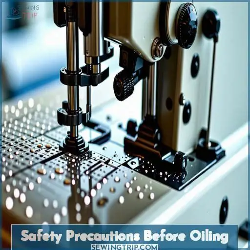 Safety Precautions Before Oiling Safety Precautions Before Oiling