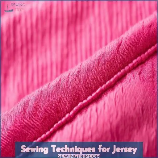 Sewing Techniques for Jersey