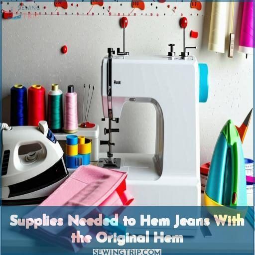 Supplies Needed to Hem Jeans With the Original Hem Supplies Needed to Hem Jeans With the Original Hem
