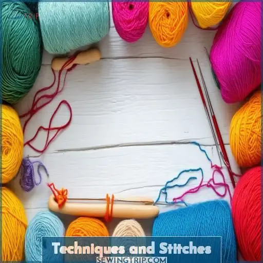Techniques and Stitches