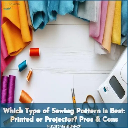 which type of sewing pattern is the best printed digital or projector