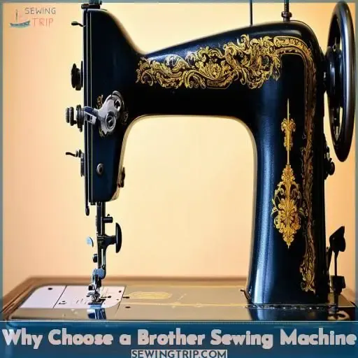 Why Choose a Brother Sewing Machine
