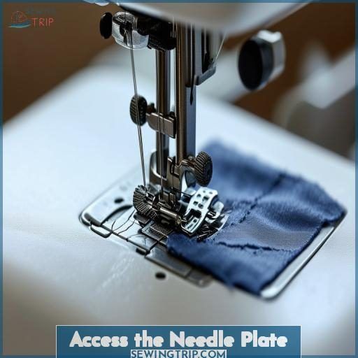 Access the Needle Plate