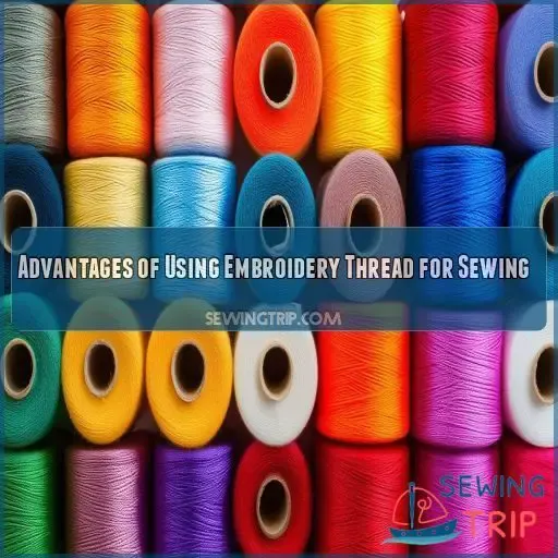 Advantages of Using Embroidery Thread for Sewing