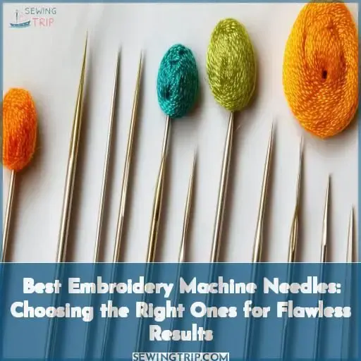 best embroidery machine needles