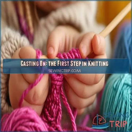 Casting On: the First Step in Knitting