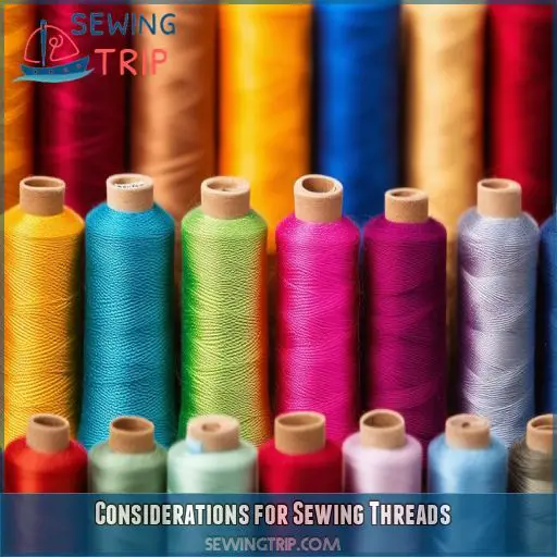 Considerations for Sewing Threads