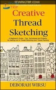 Creative Thread Sketching: A Beginner's