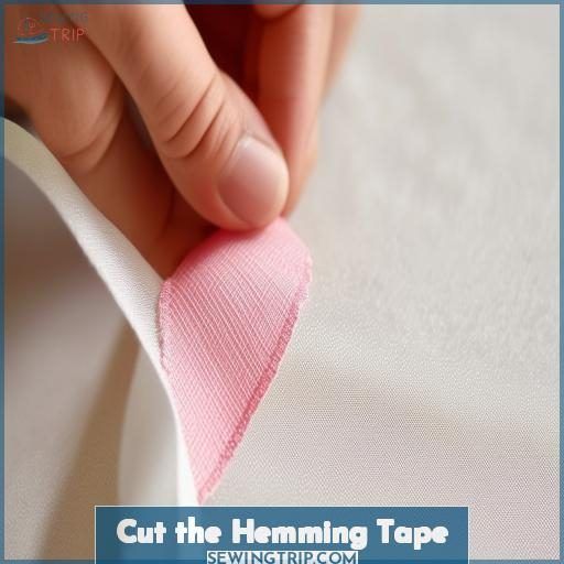 Cut the Hemming Tape